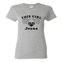 Дами Това момиче обича тениската на тениската на Исус